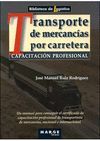 CAPACITACIN PROFESIONAL PARA EL TRANSPORTE DE MERCANCAS POR CARRETERA