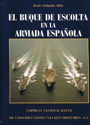 BUQUES DE ESCOLTA DE LA ARMADA ESPAOLA