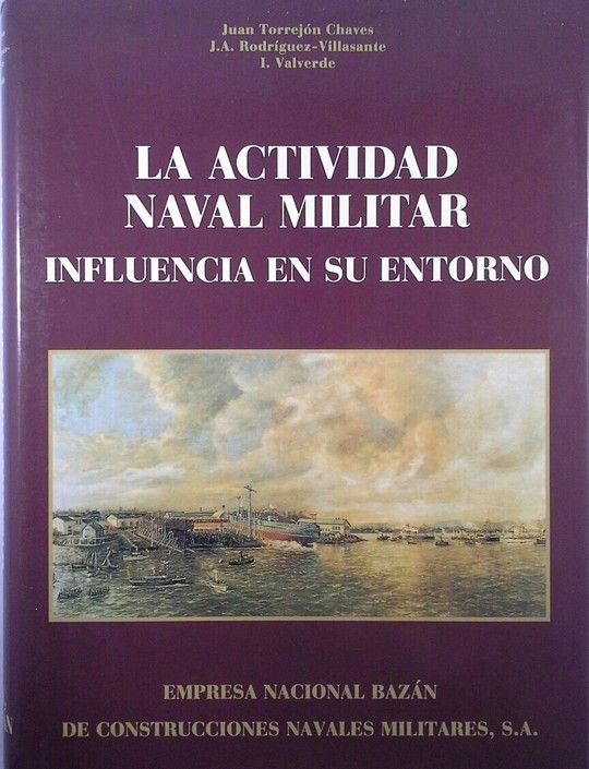 LA ACTIVIDAD NAVAL MILITAR