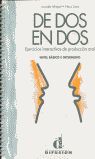 DE DOS EN DOS