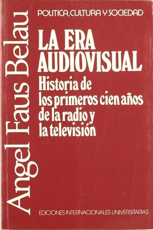 LA ERA AUDIOVISUAL