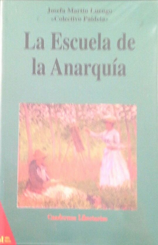 LA ESCUELA DE LA ANARQU�A