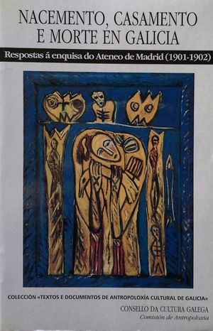 NACEMENTO, CASAMENTO E MORTE EN GALICIA