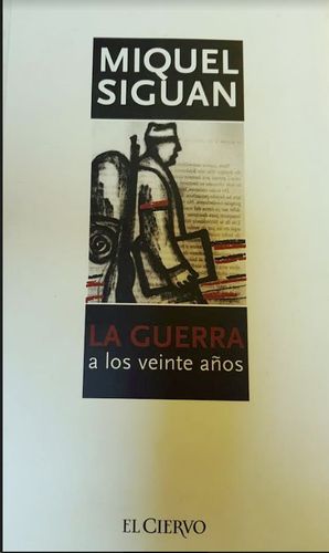 LA GUERRA A LOS VEINTE A�OS