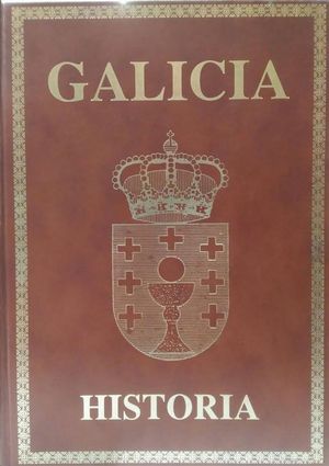 GALICIA TOMO IV  HISTORIA  LA GALICIA DEL ANTIGUO RGIMEN. ENSEANZA, ILUSTRACIN Y POLTICA