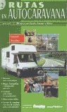 RUTAS EN AUTOCARAVANA 2