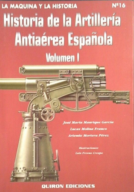 HISTORIA ARTILLERIA ANTIAEREA ESPAOLA I