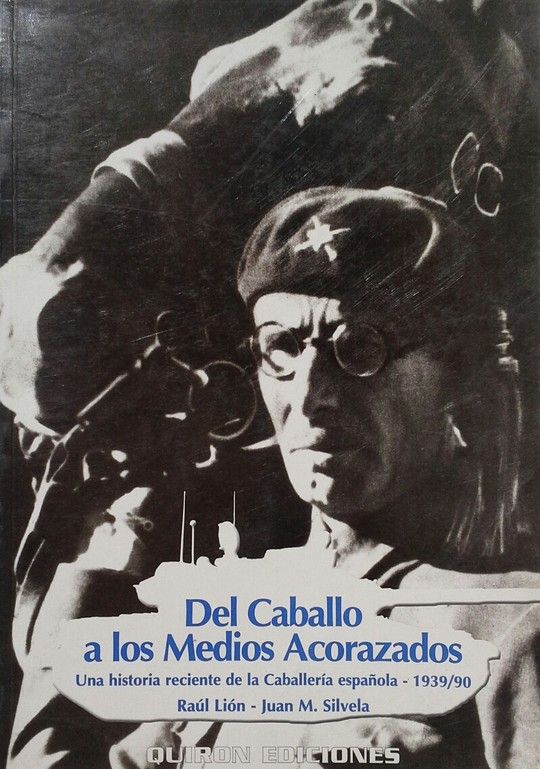 DEL CABALLO A LOS MEDIOS ACORAZADOS