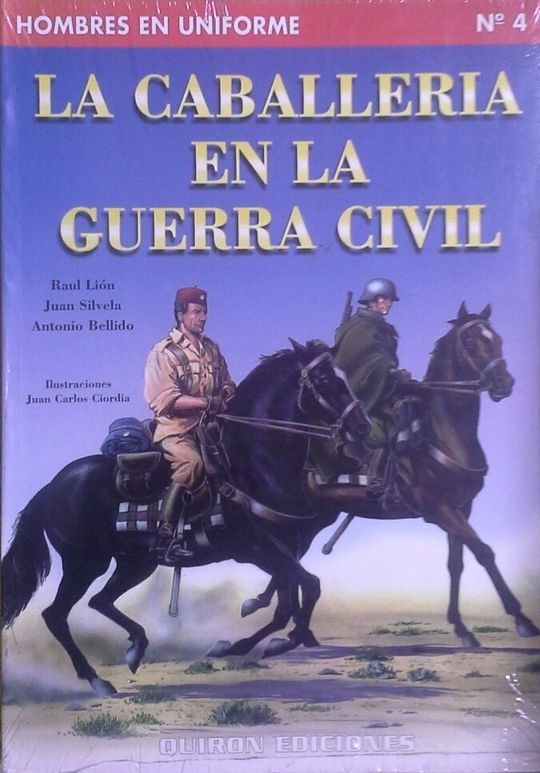CABALLERIA EN LA GUERRA CIVIL, LA