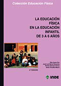 LA EDUCACI�N F�SICA EN LA EDUCACI�N INFANTIL DE 3 A 6 A�OS
