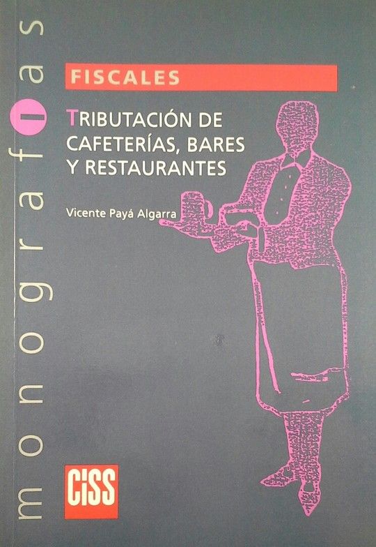 TRIBUTACIN DE CAFETERAS, BARES Y RESTAURANTES