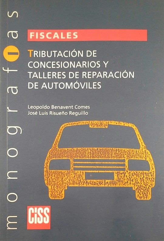 TRIBUTACIN CONCESIONARIOS Y TALLERES DE REPARACIN DE AUTOMVILES