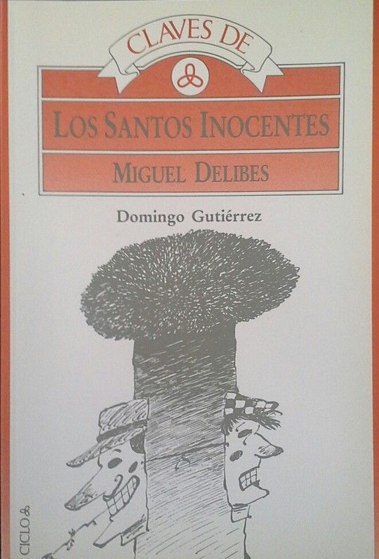 CLAVES DE LOS SANTOS INOCENTES DE MIGUEL DELIBES