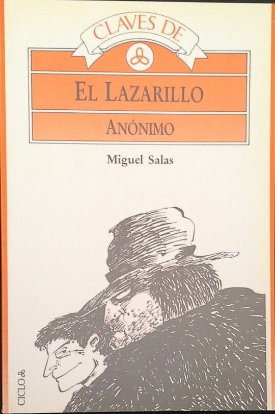CLAVES DE EL LAZARILLO, AN�NIMO