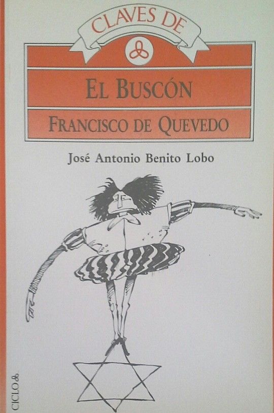 CLAVES DE EL BUSC�N DE QUEVEDO