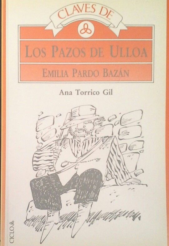 CLAVES DE LOS PAZOS DE ULLOA, DE EMILIA PARDO BAZN