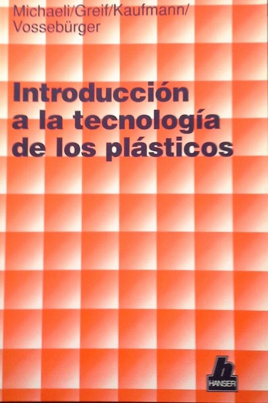 INTRODUCCIN A LA TECNOLOGA DE LOS PLSTICOS