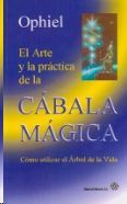 EL ARTE Y LA PR�CTICA DE LA C�BALA M�GICA