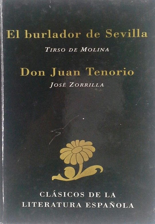 EL BURLADOR DE SEVILLA   DON JUAN TENORIO