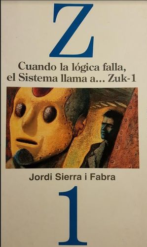 CUANDO LA LOGICA FALLA,EL SISTEMA LLAMA A ZUK-1