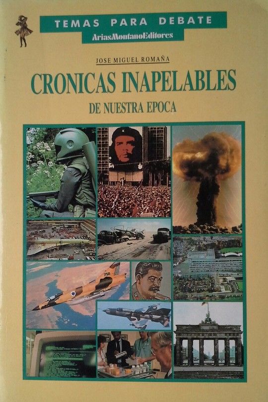 CR�NICAS INAPELABLES DE NUESTRA �POCA