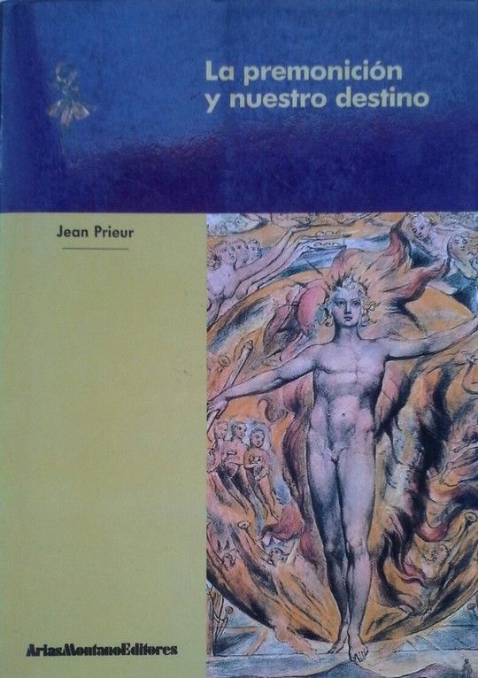 PREMONICI�N Y NUESTRO DESTINO, LA