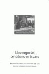 LIBRO NEGRO DEL PERIODISMO EN ESPAA