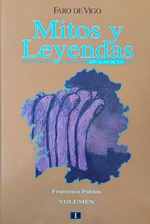 MITOS Y LEYENDAS DE GALICIA  3 VOL.