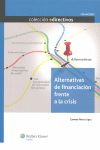 ALTERNATIVAS DE FINANCIACI�N FRENTE A LA CRISIS