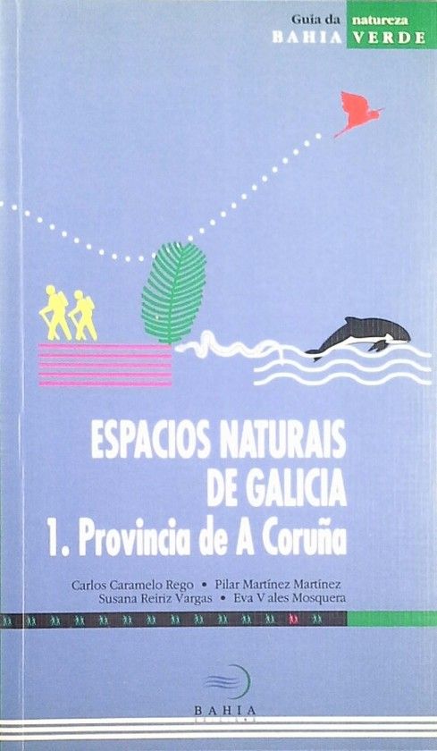 ESPACIOS NATURAIS DE GALICIA - 1. PROVINCIA DE A CORUA