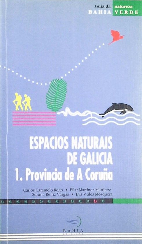 ESPACIOS NATURAIS DE GALICIA - 1. PROVINCIA DE A CORU�A