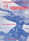 COMANDOS EN C�UCASO: UNIDAD ESPECIAL BERGMANN EN EL FRENTE DEL ESTE