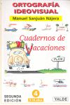 ORTOGRAFA IDEOVISUAL, EDUCACIN PRIMARIA. CUADERNOS DE VACACIONES, N 4