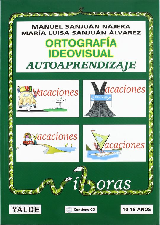 ORTOGRAFIA IDEOVISUAL AUTOAPRENDIZAJE (10-18 AOS)