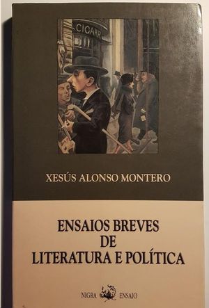 ENSAIOS BREVES DE LITERATURA E POLITICA