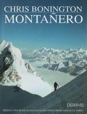 MONTAERO - TREINTA AOS DE ESCALADAS EN LAS GRANDES CORDILLERAS DE LA TIERRA