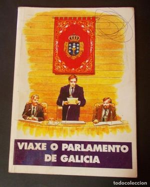 VIAXE O PARLAMENTO DE GALICIA