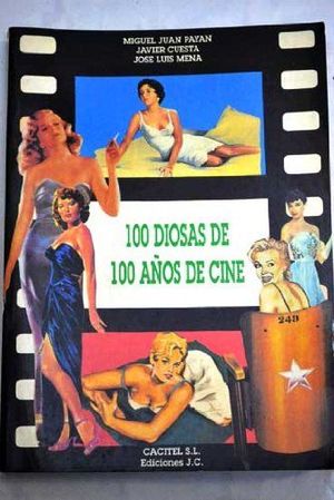 100 DIOSAS DE 100 AOS DE CINE