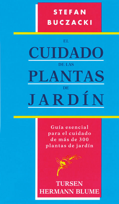 EL CUIDADO DE LAS PLANTAS DE JARD�N