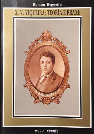 X.V. VIQUEIRA: TEORIA E PRAXE
