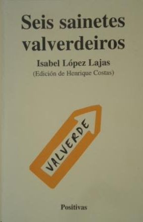 SEIS SAINETES VALVERDEIROS