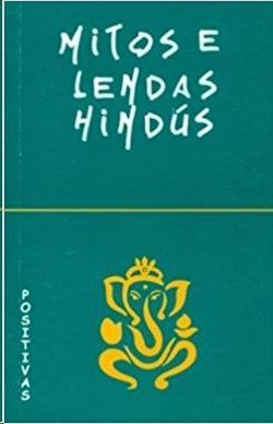 MITOS E LENDAS HINDS