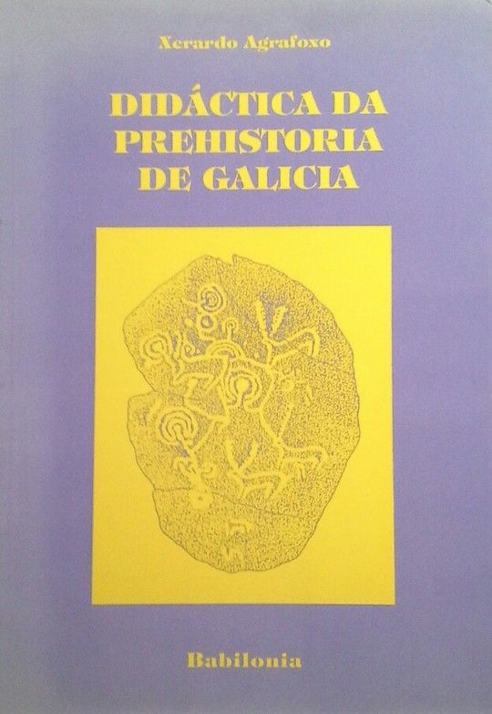 DIDACTICA DA PREHISTORIA DE GALICIA