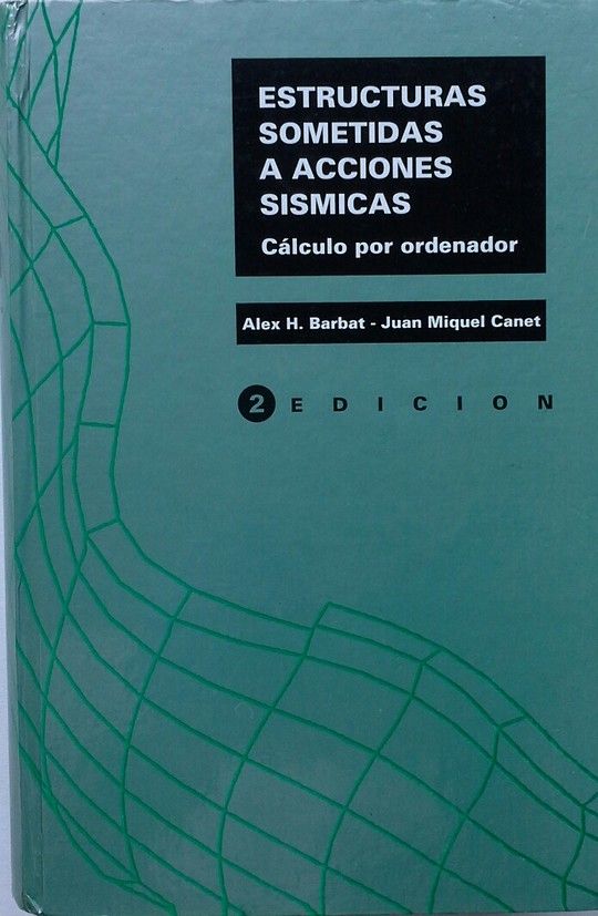ESTRUCTURAS SOMETIDAS A ACCIONES SSMICAS