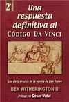 UNA RESPUESTA DEFINITIVA AL C�DIGO DA VINCI