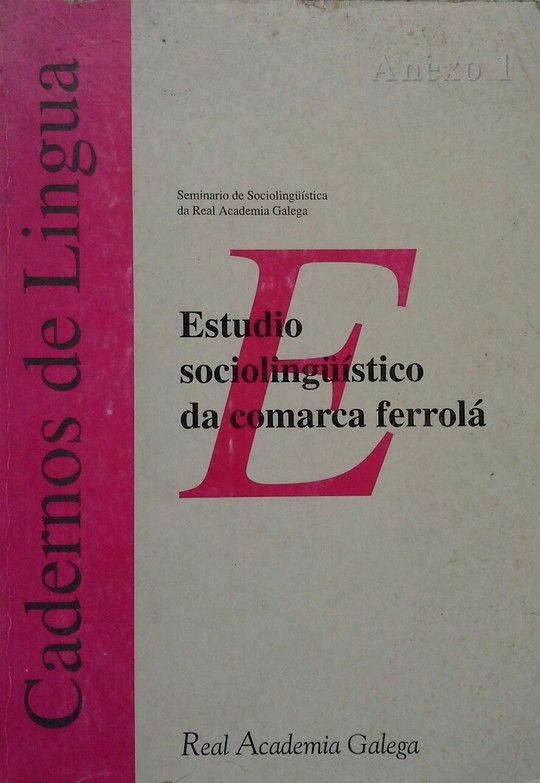 ESTUDIO SOCIOLINGSTICO DA COMARCA FERROL