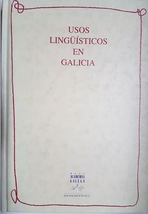 USOS LINGSTICOS EN GALICIA