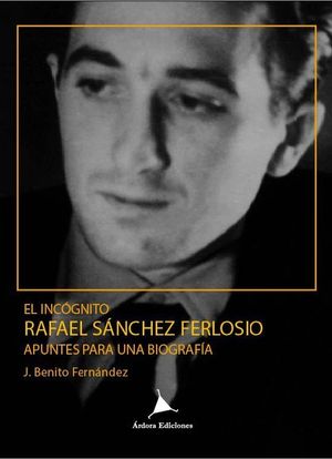 EL INC�GNITO RAFAEL S�NCHEZ FERLOSIO