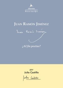 JUAN RAM�N JIM�NEZ �AL FIN POETAS?
