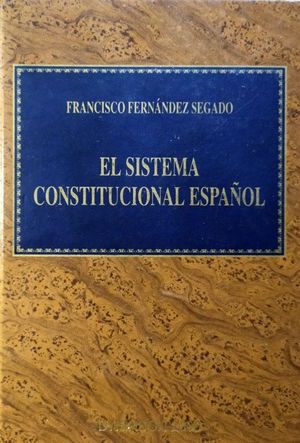 EL SISTEMA CONSTITUCIONAL ESPAOL